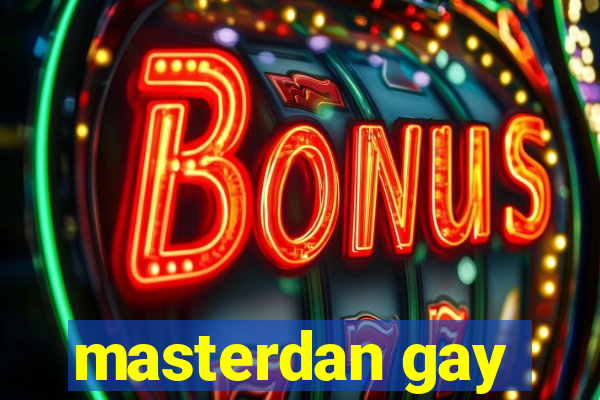 masterdan gay